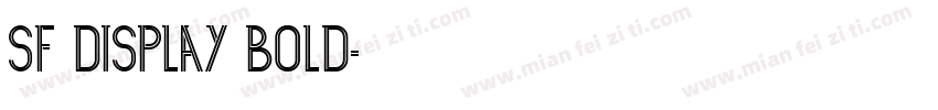 SF Display Bold字体转换